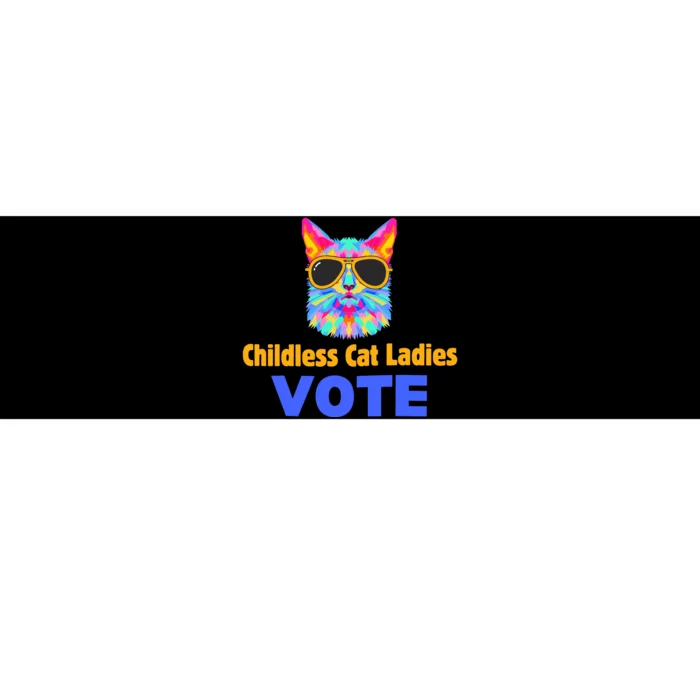 Childless Cat Ladies Vote Blue Bumper Sticker