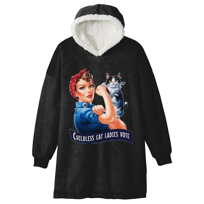 Childless Cat Ladies Vote Rosie The Riveter Hooded Wearable Blanket