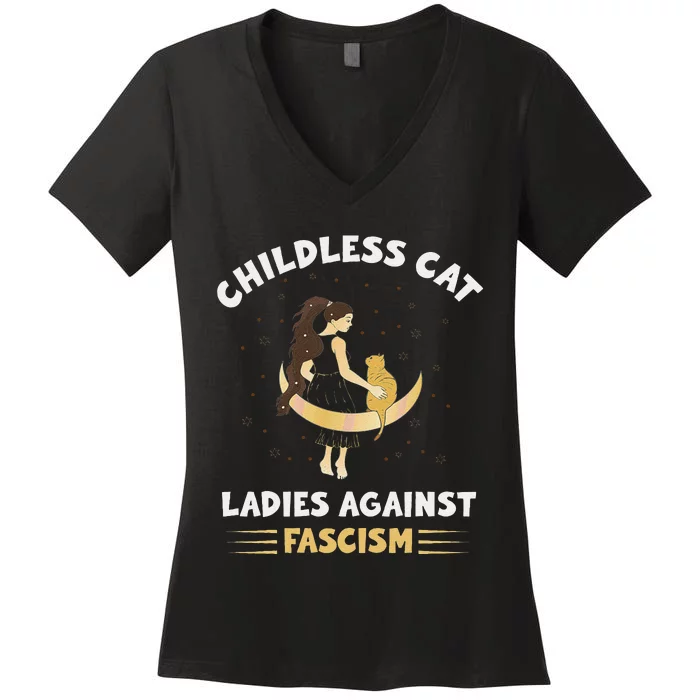 Childless Cat Ladies Against Fascism Childless Cat Lady Women's V-Neck T-Shirt