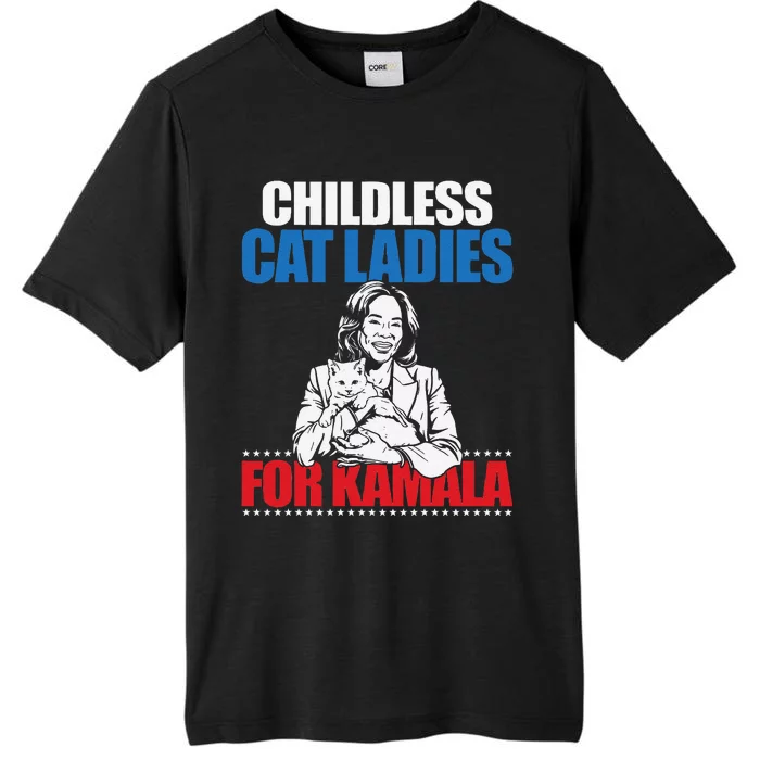 Childless Cat Ladies For Kamala ChromaSoft Performance T-Shirt