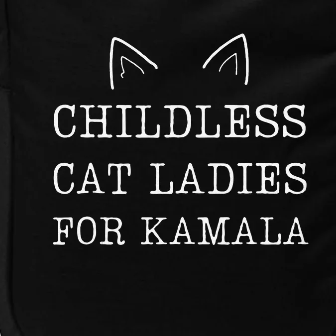 Childless Cat Ladies For Kamala Impact Tech Backpack