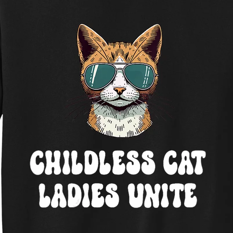 Childless Cat Ladies Unite Funny Cute Sweatshirt