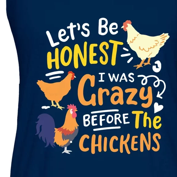 Crazy Chicken Lady Lets Be Honest I Was Crazy Before Ladies Essential Flowy Tank