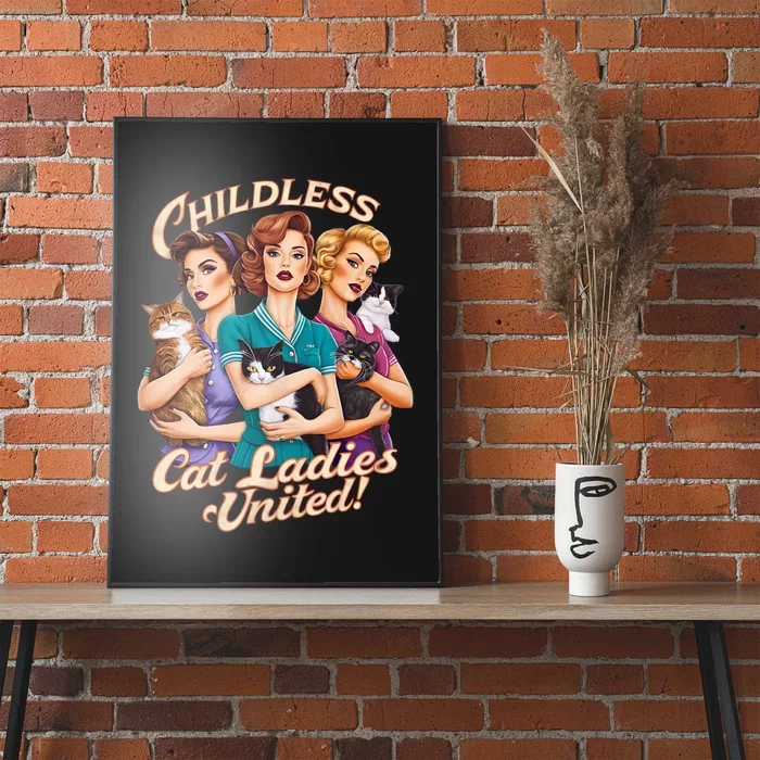 Childless Cat Ladies United Poster