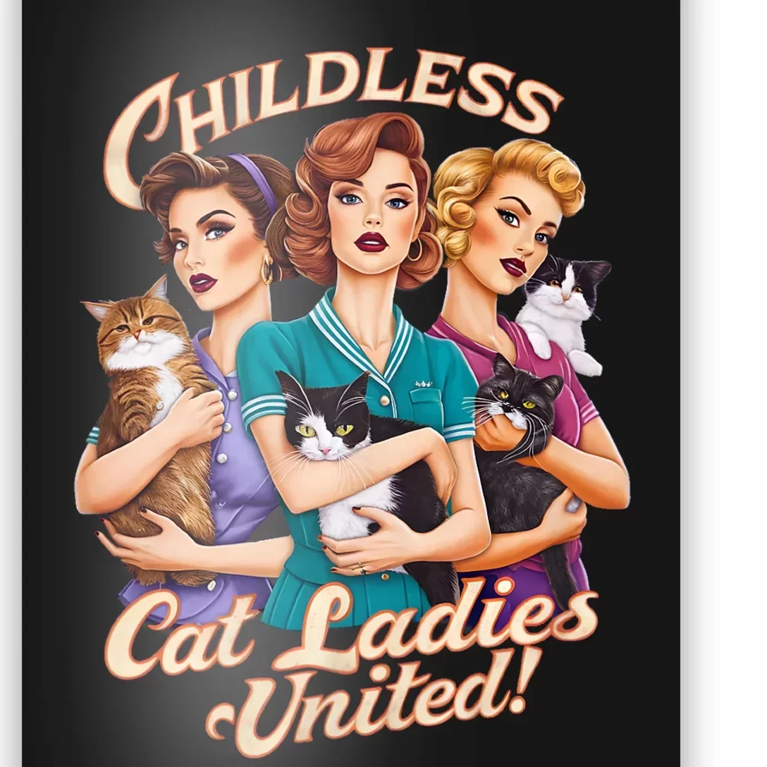 Childless Cat Ladies United Poster