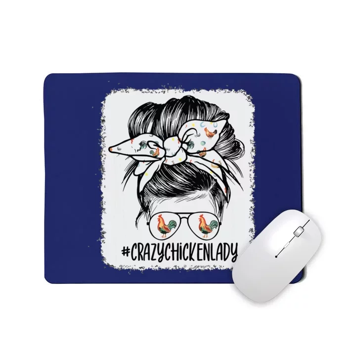 Crazy Chicken Lady Messy Bun Hair Mousepad