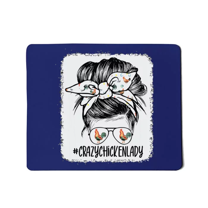 Crazy Chicken Lady Messy Bun Hair Mousepad