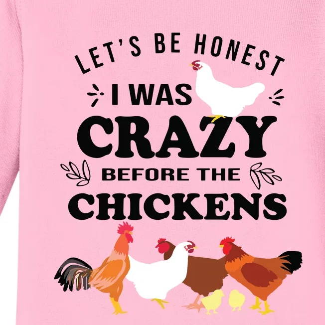 Crazy Chicken Lady Shirts Lets Be Honest I Was Crazy Before Baby Long Sleeve Bodysuit