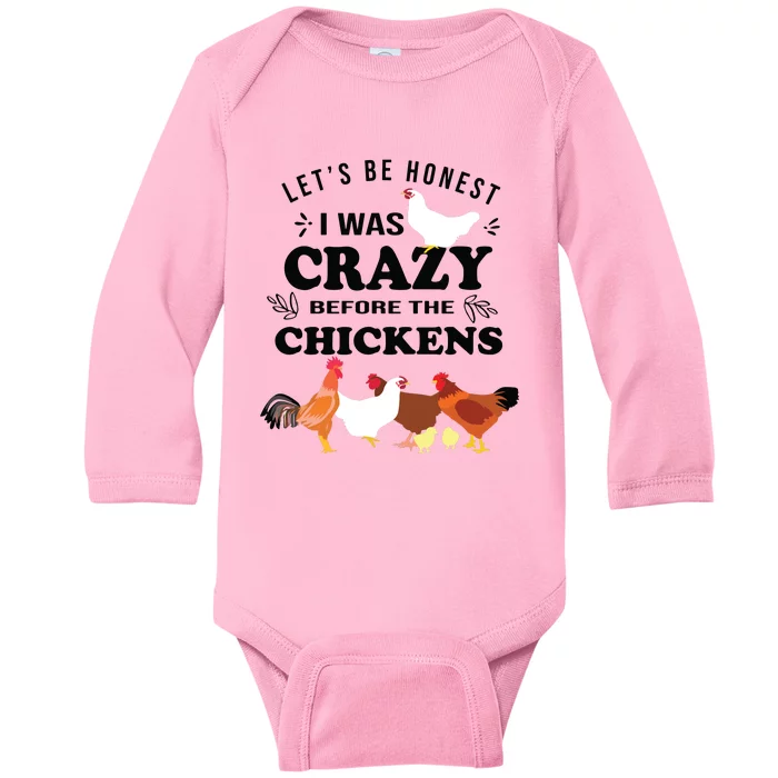 Crazy Chicken Lady Shirts Lets Be Honest I Was Crazy Before Baby Long Sleeve Bodysuit