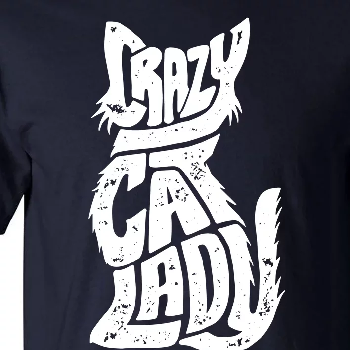 Crazy Cat Lady Tall T-Shirt