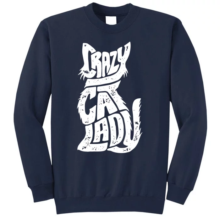 Crazy Cat Lady Tall Sweatshirt