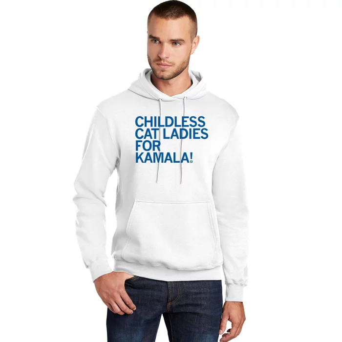 Childless Cat Ladies For Kamala Hoodie