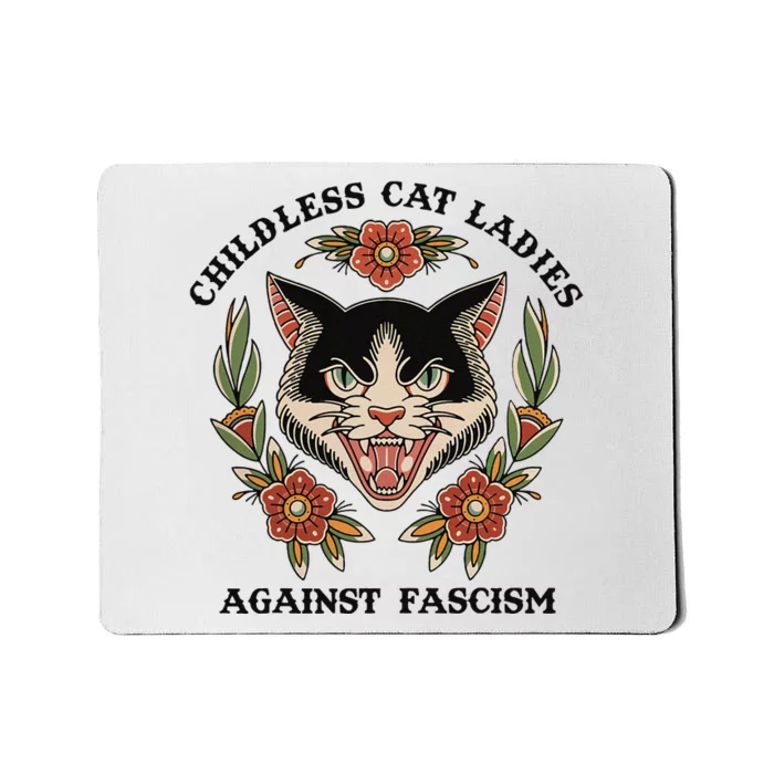 Childless Cat Ladies Against Fascism Mousepad