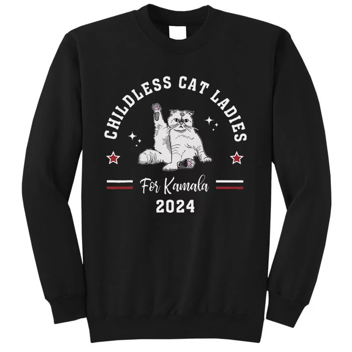 Childless Cat Ladies For Kamala Harris 2024 Election Tall Sweatshirt