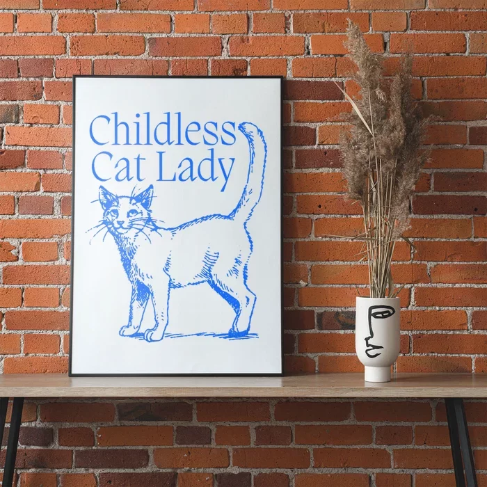 Childless Cat Lady Poster