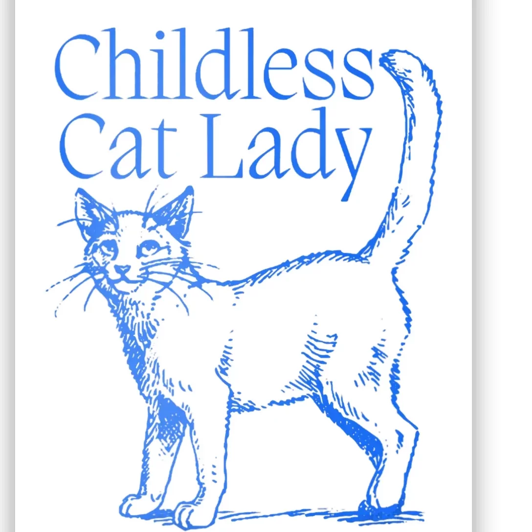 Childless Cat Lady Poster