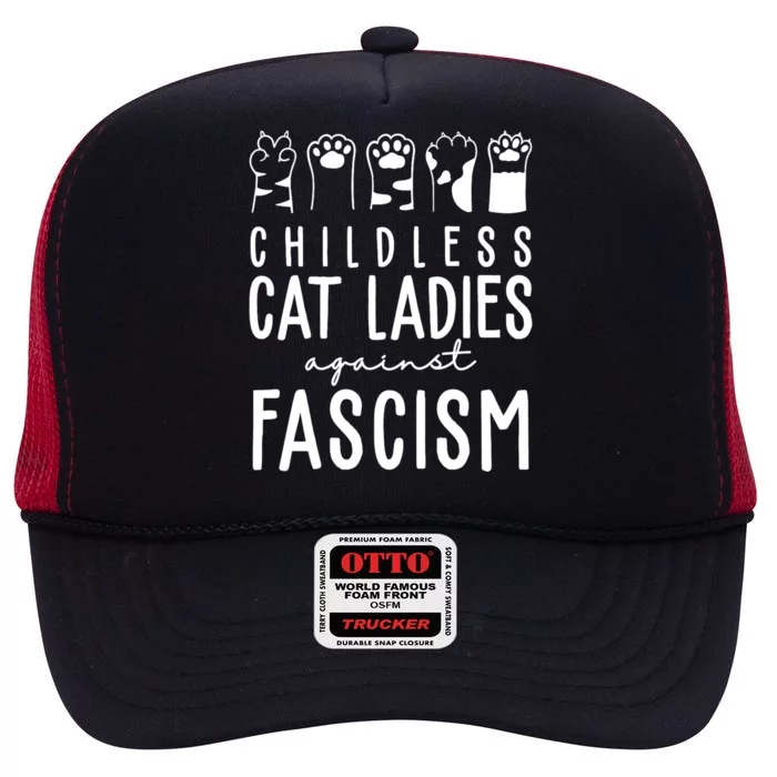 Childless Cat Ladies Against Fascism Proud Childless Cat Ladies Against Fascism High Crown Mesh Trucker Hat