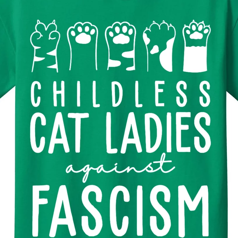 Childless Cat Ladies Against Fascism Proud Childless Cat Ladies Against Fascism Kids T-Shirt