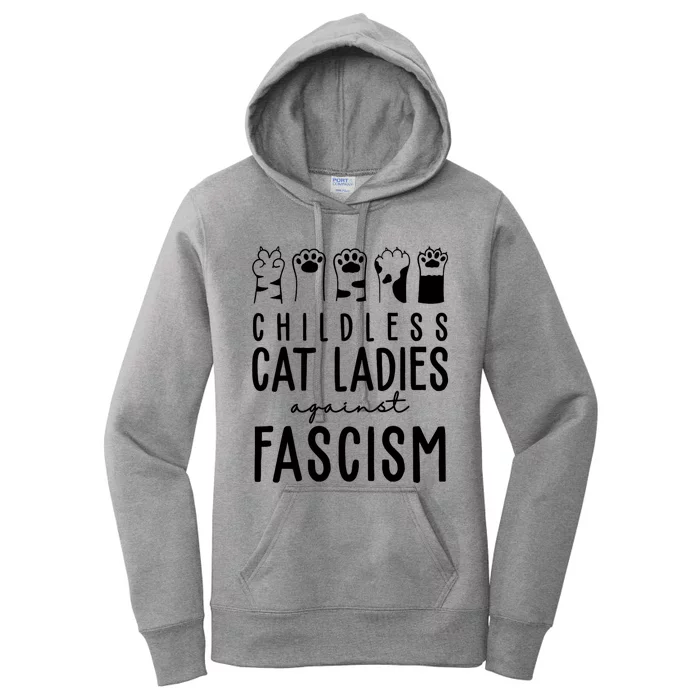 Childless Cat Ladies Against Fascism Proud Childless Cat Ladies Against Fascism Women's Pullover Hoodie