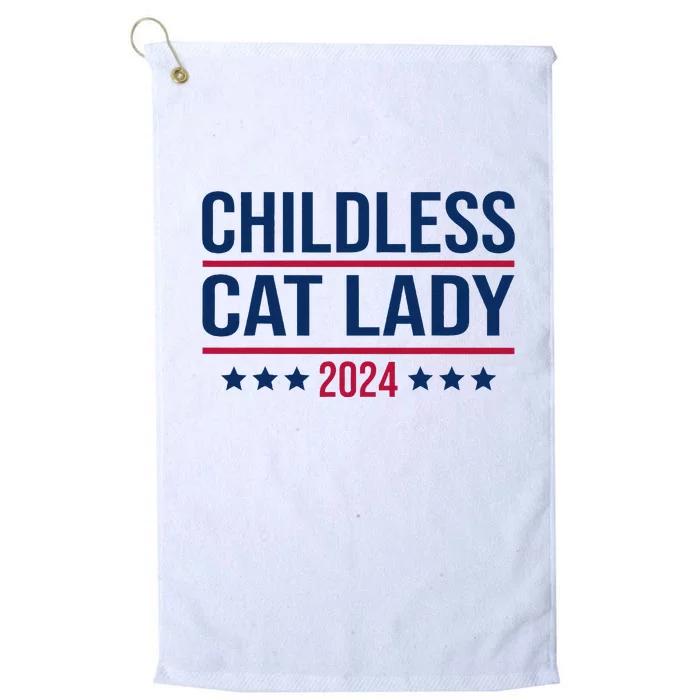 Childless Cat Lady 2024 For President Platinum Collection Golf Towel