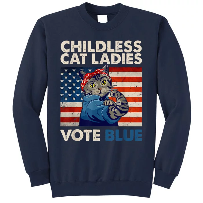 Childless Cat Ladies Vote Blue Vintage Cat Usa Flag Kamala Harris 2024 Tall Sweatshirt