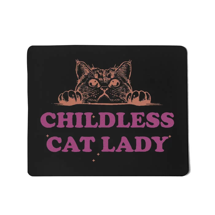 Childless Cat Lady Funny 2024 Mousepad