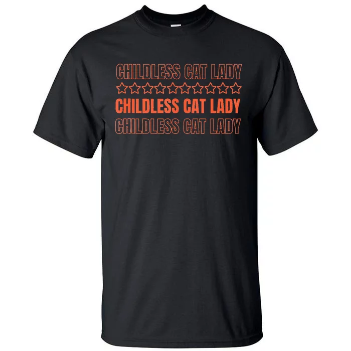 Childless Cat Lady Funny Kitty Cute Thank You Graphic Parody Tall T-Shirt