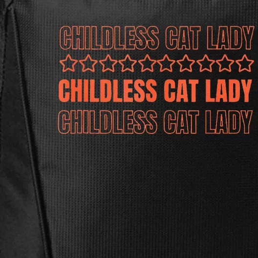 Childless Cat Lady Funny Kitty Cute Thank You Graphic Parody City Backpack