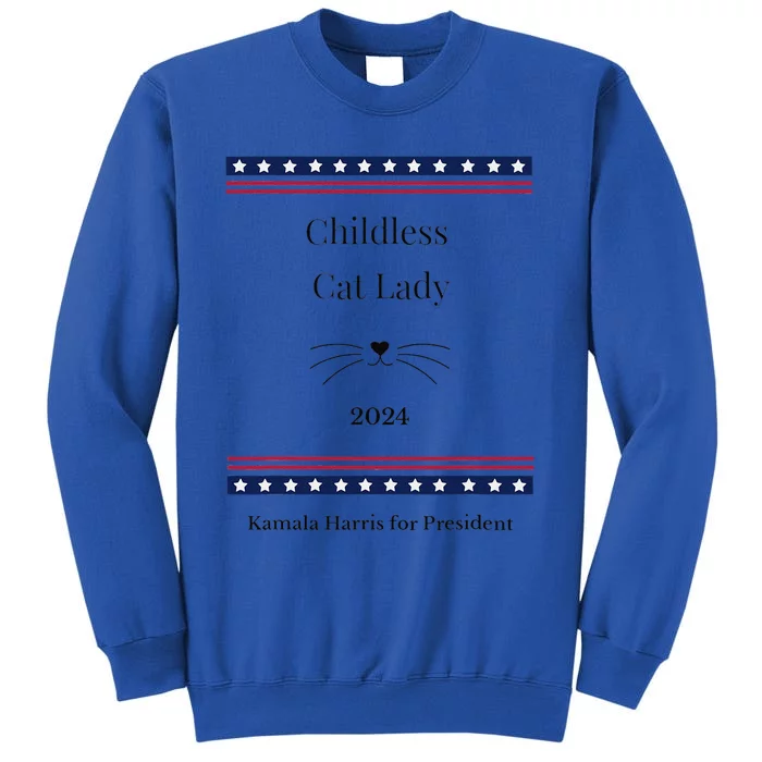 Childless Cat Lady Political Whiskers Kamila Harris Sweatshirt