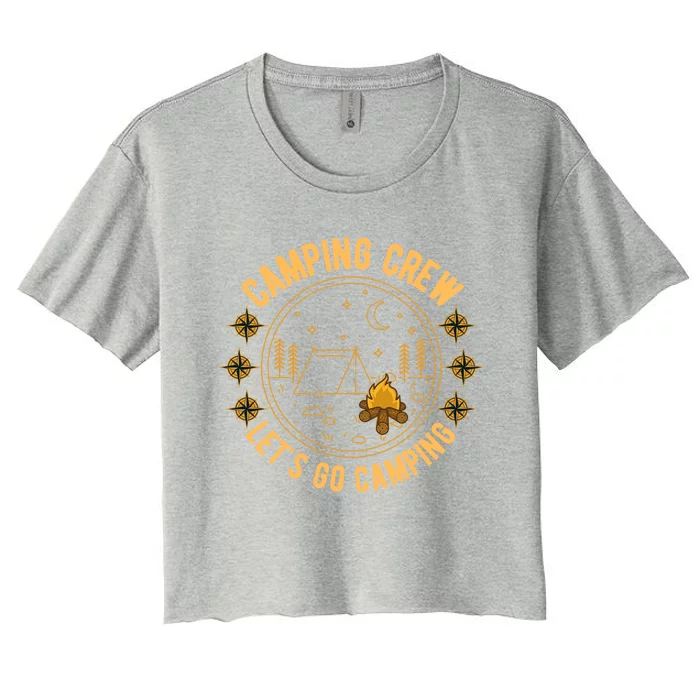 Camping Crew Let's Go Camping Vintage Camper Road Trip Gift Women's Crop Top Tee