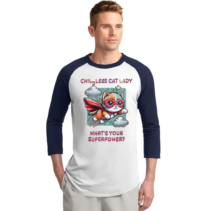 Childless Cat Lady WhatS Your Superpower Baseball Sleeve Shirt