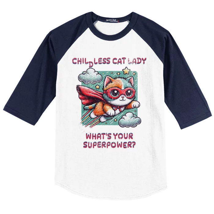 Childless Cat Lady WhatS Your Superpower Baseball Sleeve Shirt