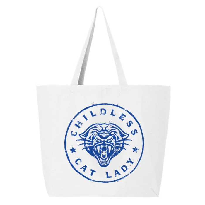 Childless Cat Lady Brave Proud Independent Apparel 25L Jumbo Tote