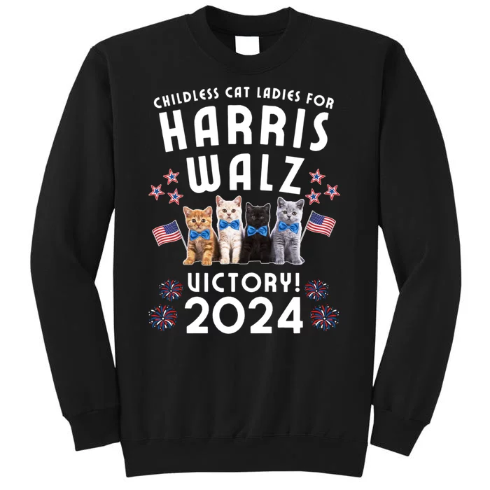 Childless Cat Ladies Fot Harris Walz Victory 2024 Sweatshirt