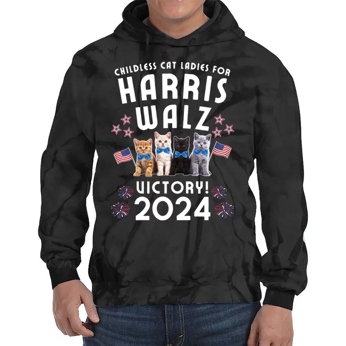 Childless Cat Ladies Fot Harris Walz Victory 2024 Tie Dye Hoodie