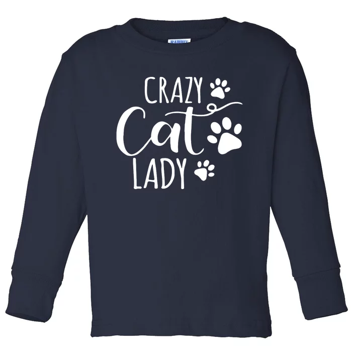 Crazy Cat Lady Funny Cat Meow For Men Women Love Cat Toddler Long Sleeve Shirt