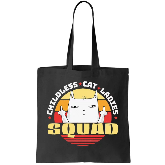 Childless Cat Ladies Squad Club Lady Funny Middle Finger Tote Bag