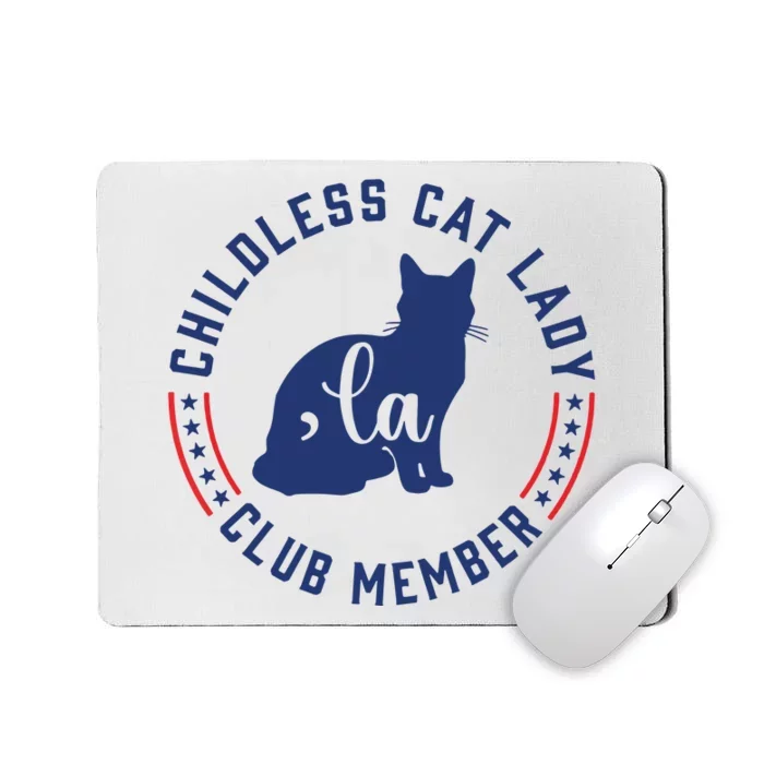 Childless Cat Lady Club Member Mousepad