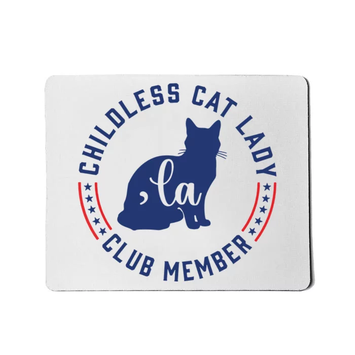 Childless Cat Lady Club Member Mousepad