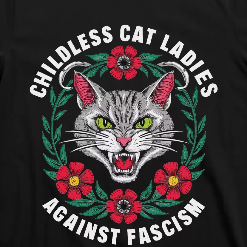 Childless Cat Ladies Against Fascism Flowers T-Shirt