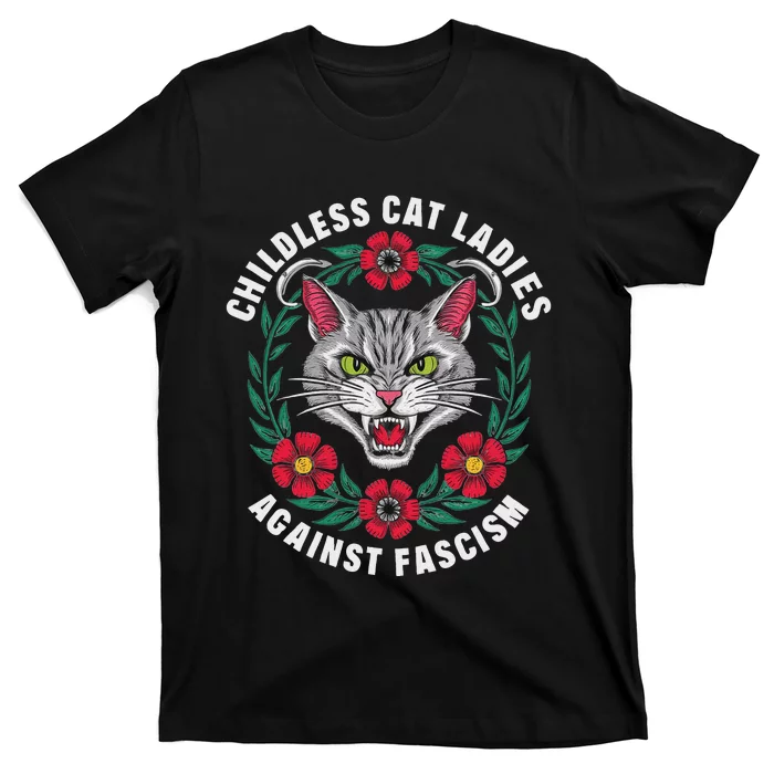 Childless Cat Ladies Against Fascism Flowers T-Shirt