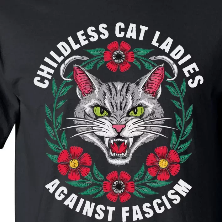 Childless Cat Ladies Against Fascism Flowers Tall T-Shirt