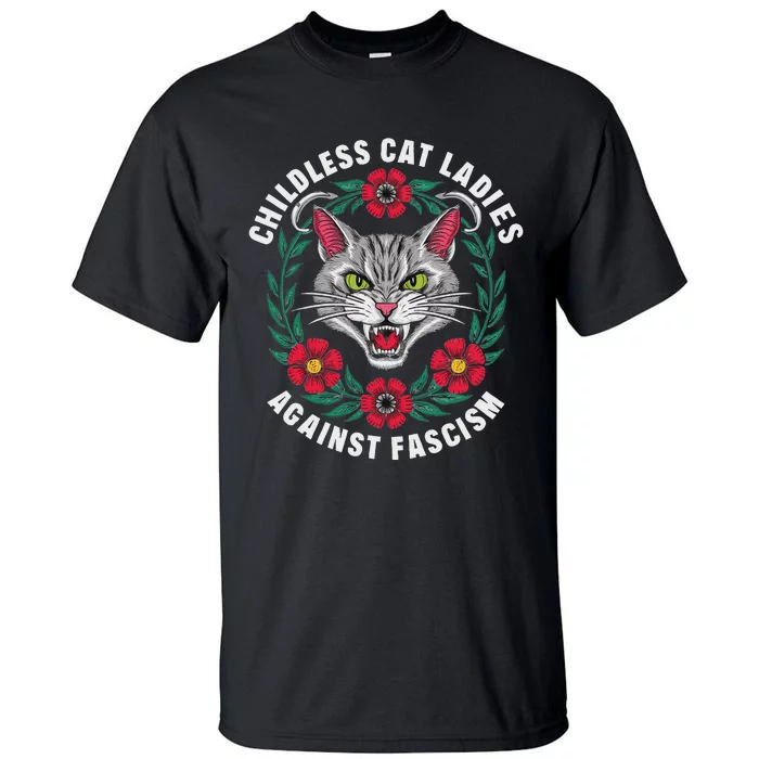 Childless Cat Ladies Against Fascism Flowers Tall T-Shirt