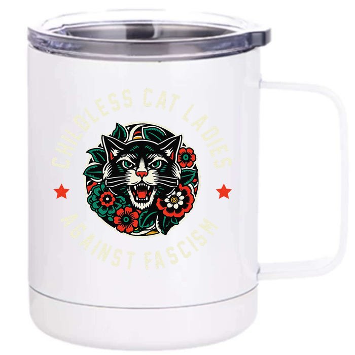 Childless Cat Ladies Against Fascism Gift Front & Back 12oz Stainless Steel Tumbler Cup