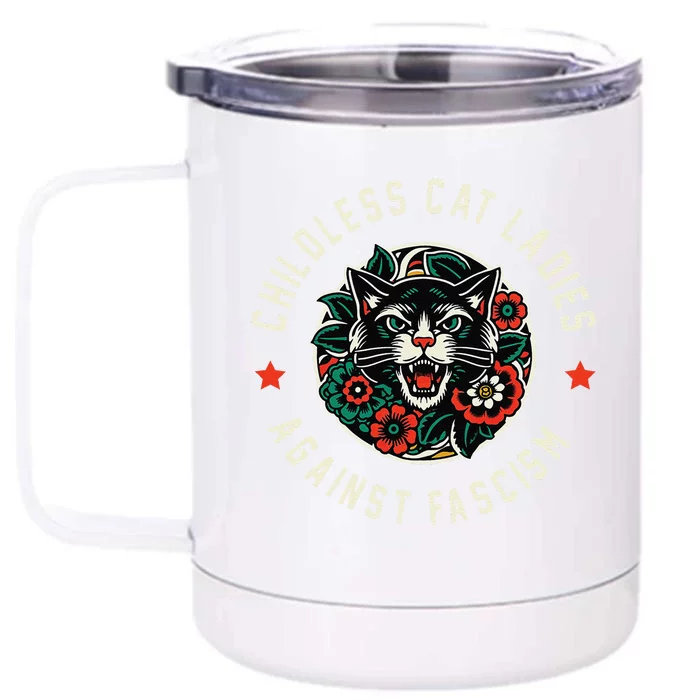 Childless Cat Ladies Against Fascism Gift Front & Back 12oz Stainless Steel Tumbler Cup