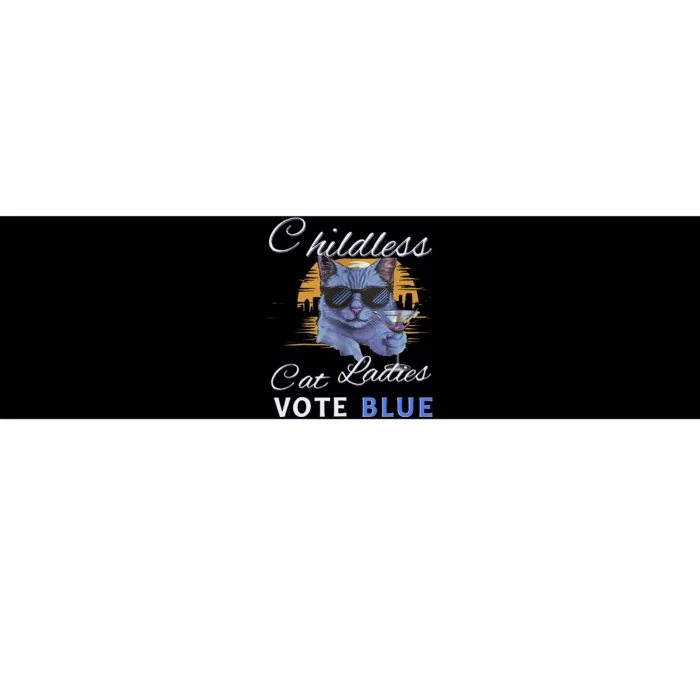 Childless Cat Ladies Vote Blue In November Kamala President Gift Bumper Sticker