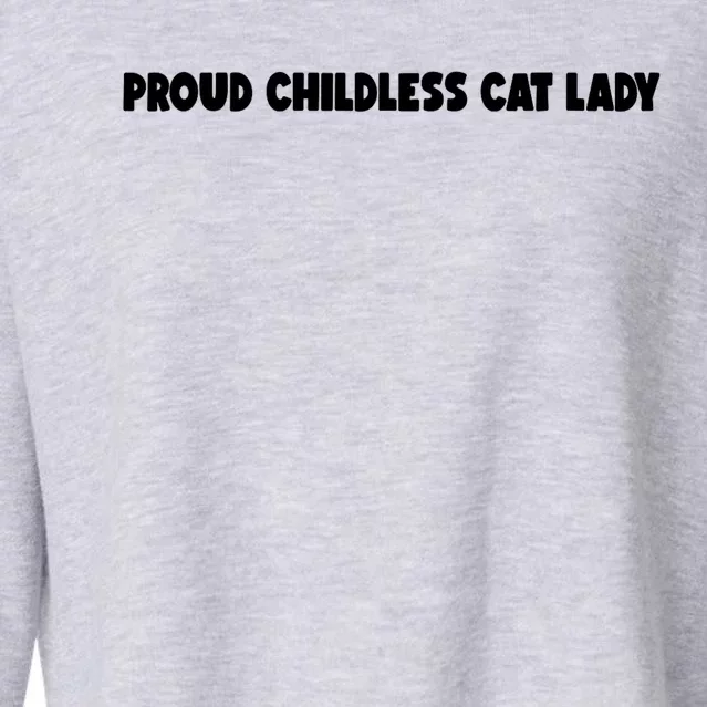 Childless Cat Lady For Cat Mom Women Cat Lady Cropped Pullover Crew