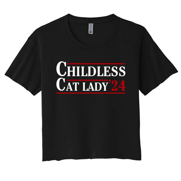 Childless Cat Lady 2024 Women's Crop Top Tee