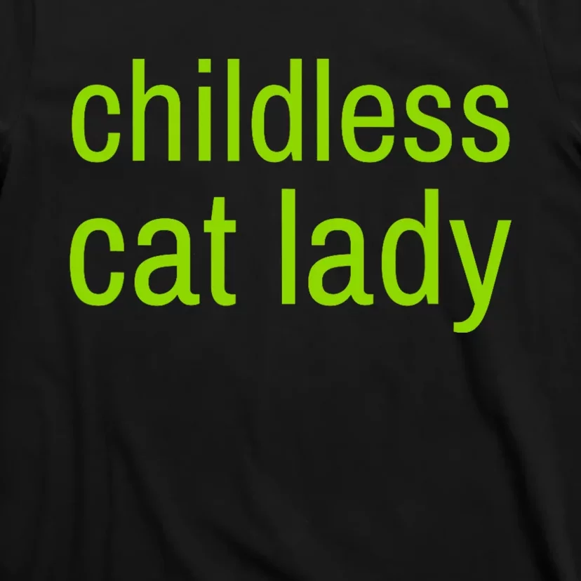 Childless Cat Lady Funny Vote 2024 T-Shirt