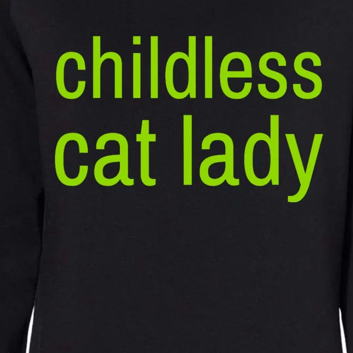 Childless Cat Lady Funny Vote 2024 Womens California Wash Sweatshirt